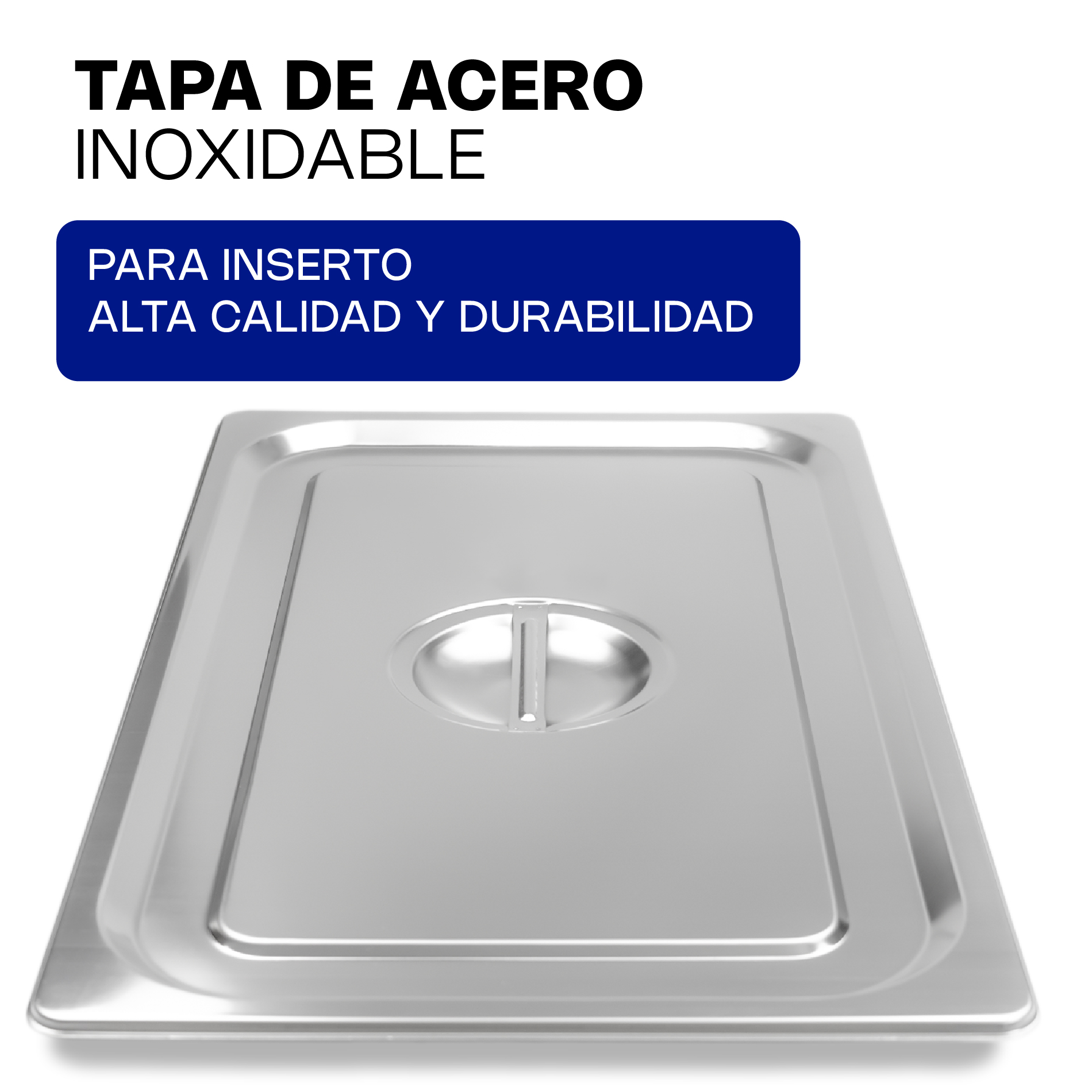 Tapa para Insertos de Acero Inoxidable Entero