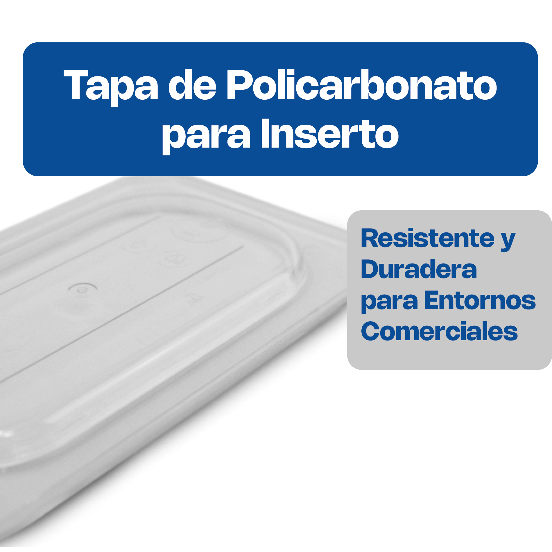 Tapa para Inserto de Policarbonato Noveno